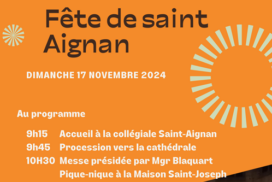 17 novembre : fête de saint Aignan, saint patron du diocèse et de la ville d’Orléans